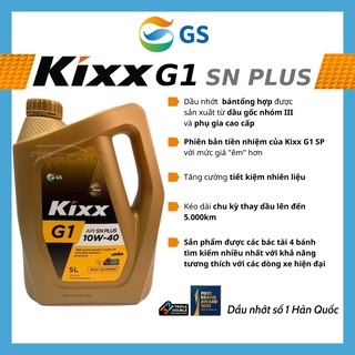 [Dầu Động Cơ Xăng] Kixx G1 10W-40 SN Plus 5L - Nhập Khẩu Hàn Quốc - Riautocare