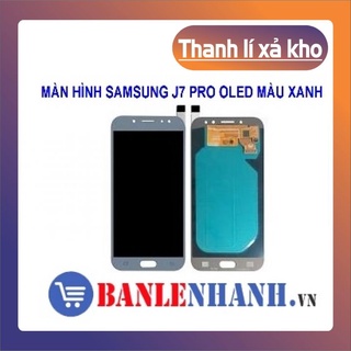 MÀN HÌNH SAMSUNG J7 PRO OLED MÀU XANH