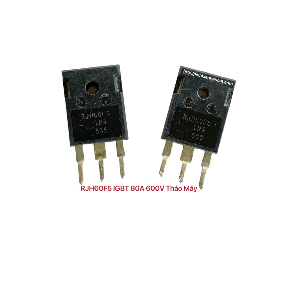 Rjh60F5 Igbt 80A 600V Tháo Máy