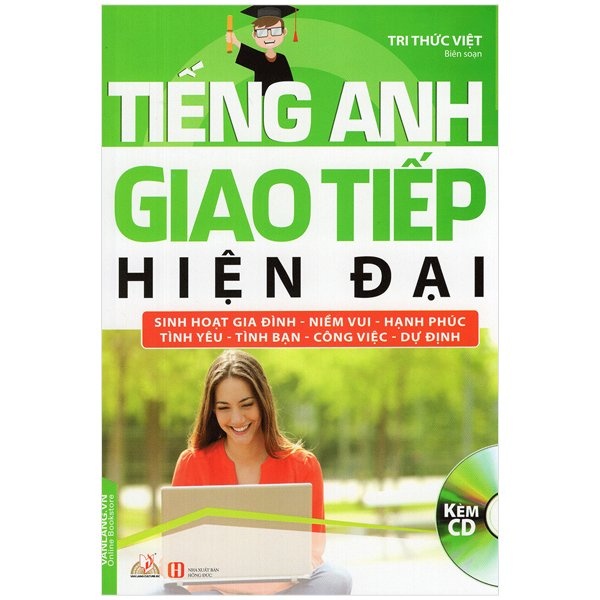 Sách - Tiếng Anh Giao Tiếp Hiện Đại - Kèm CD (Tái Bản 2018) ( Tri Thức Việt- Văn Lang)