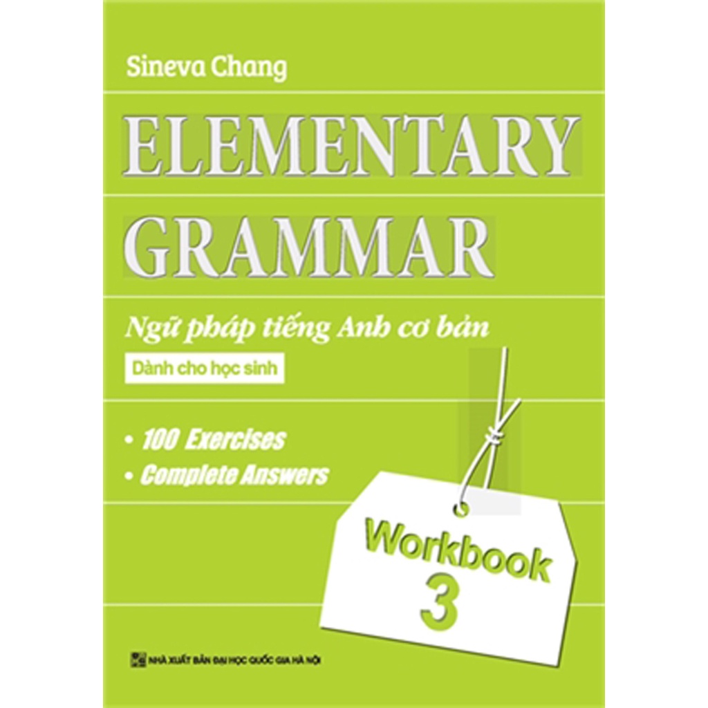 Sách - Elementary Grammar - Ngữ pháp tiếng anh cơ bản dành cho học sinh - Quyển 3