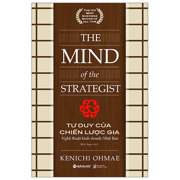 Sách Tư Duy Của Chiến Lược Gia - Nghệ Thuật Kinh Doanh Nhật Bản - The Mind Of The Strategist (Tái Bản 2020)