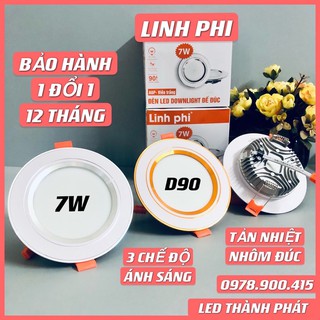 Đèn LED Âm Trần Downlight 3 Chế Độ Ánh Sáng LINH PHI 7W D90 Đế Đúc Siêu