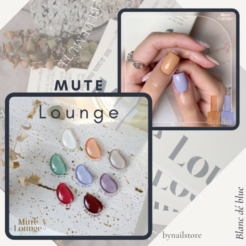 [Blanc dé blue] Sơn gel cao cấp Hàn Quốc tách lẻ collection Mute Lounge (1pcs)