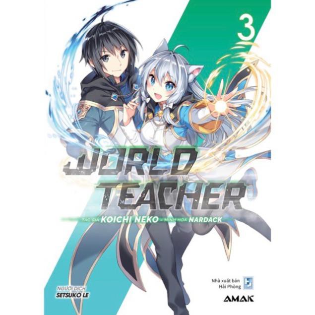Sách - Light Novel - World teacher Tập 3 - Tặng Bookmark [AMAK]