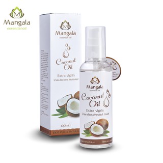 Dầu Dừa Siêu Tinh Khiết 100ml Mangala THẦN DƯỢC CHĂM SÓC SẮC ĐẸP
