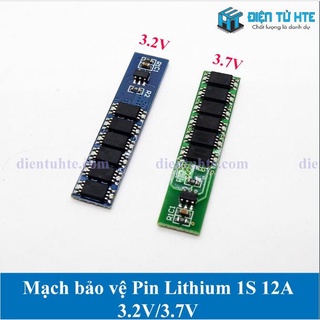 Mạch sạc bảo vệ pin 1s 3.2v 3.7v 12a