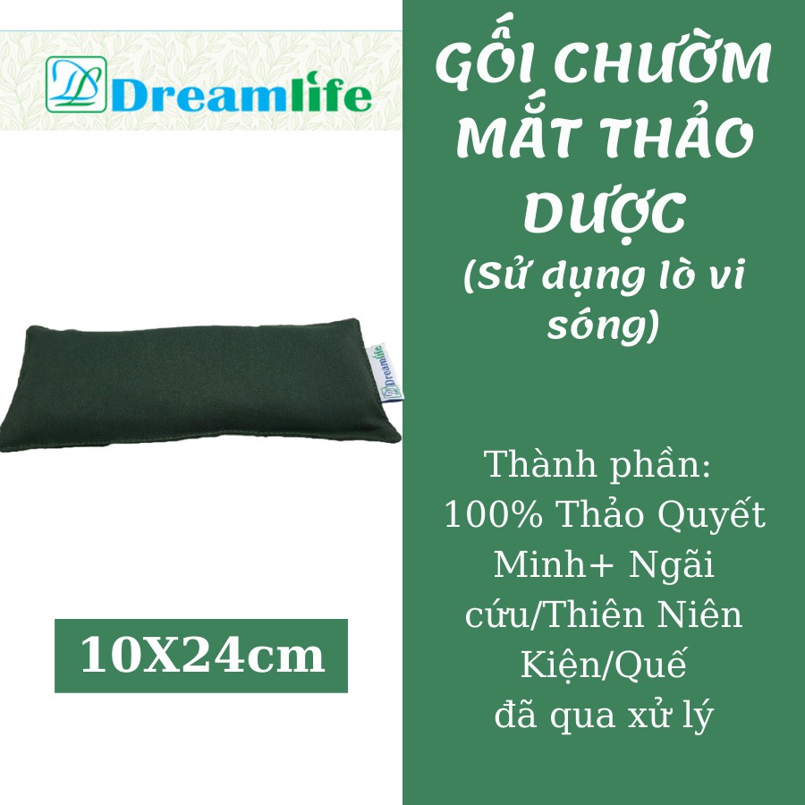 GỐI CHƯỜM MẮT NÓNG/LẠNH THẢO DƯỢC  DREAMLIFE