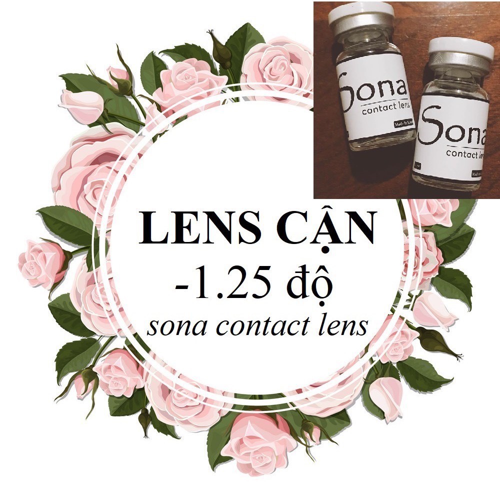 20 Mẫu LENS CẬN 1.25 Độ (kính áp tròng Sona Hàn Quốc)