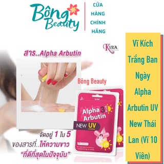 Viên kích trắng ban ngày Alpha Arbutin UV Mới Thái Lan
