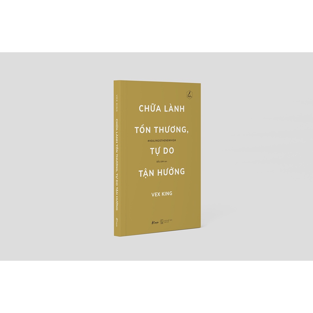 Sách Chữa Lành Tổn Thương, Tự Do Tận Hưởng