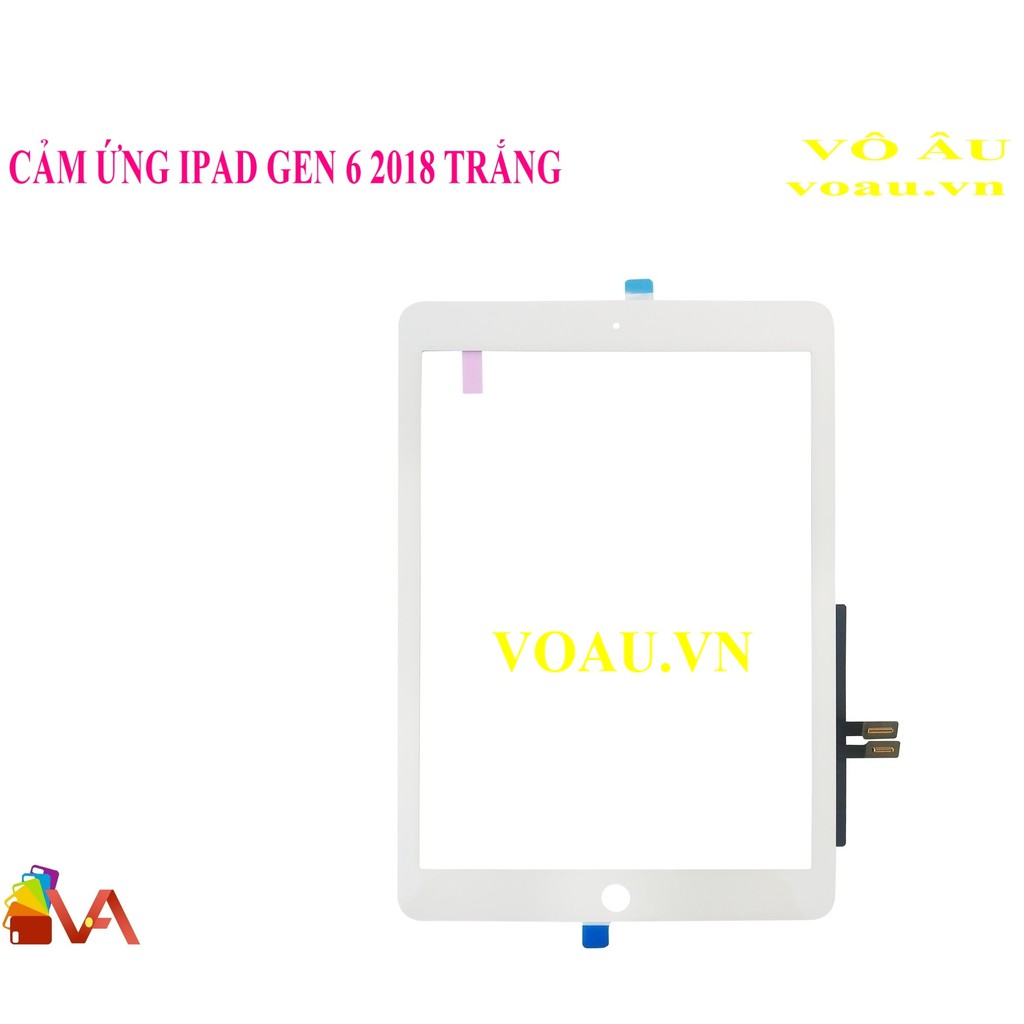 CẢM ỨNG IPAD GEN 6 2018 MÀU TRẮNG
