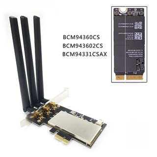 Adapter chuyển đổi WIFI Hackintosh Broadcom BCM94360CS2 (M.2/NGFF - PCIe)