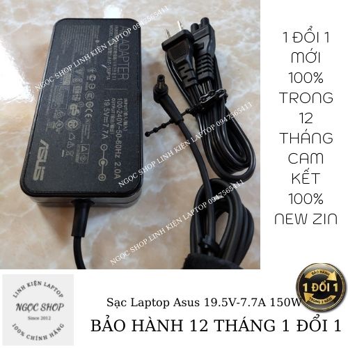 Adapter Sạc Laptop Asus 19.5V-7.7A 150W Asus G53SX G74SX G53 G74 K580P G73 K470P G71GS G73JH N71Y FX504 GL703 GL503
