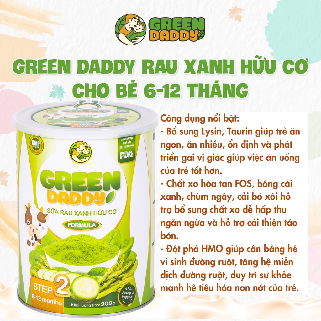 Sữa non Green Daddy Step 2 rau xanh hữu cơ bổ sung chất dinh dưỡng, phát triển trí não tăng sức đề kháng hộp 900g