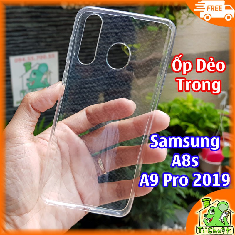 Ốp lưng Samsung A8s/ A9 Pro 2019 Silicon Dẻo Trong Suốt