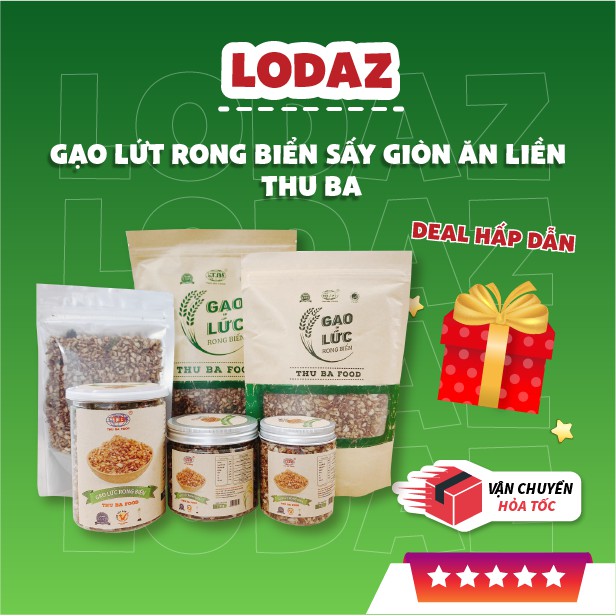 Gạo lứt rong biển sấy giòn ăn liền Thu Ba thơm ngon vị mặn cho người ăn kiêng ăn chay và bệnh tiểu đường,ăn vặt Lodaz