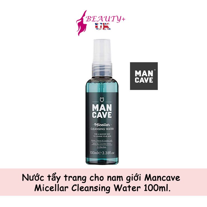 Nước tẩy trang cho nam giới Mancave Micellar Cleansing Water 100ml