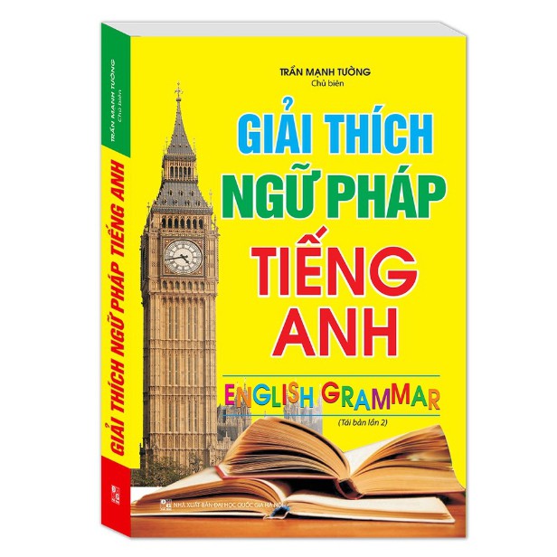 Sách - Giải thích ngữ pháp Tiếng Anh (tái bản)