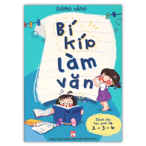 Sách - Bí kíp làm văn (dành cho lớp 2-3-4)