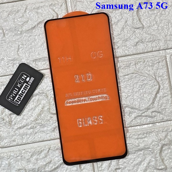 Dán cường lực Full màn hình Full keo Samsung A73 5G