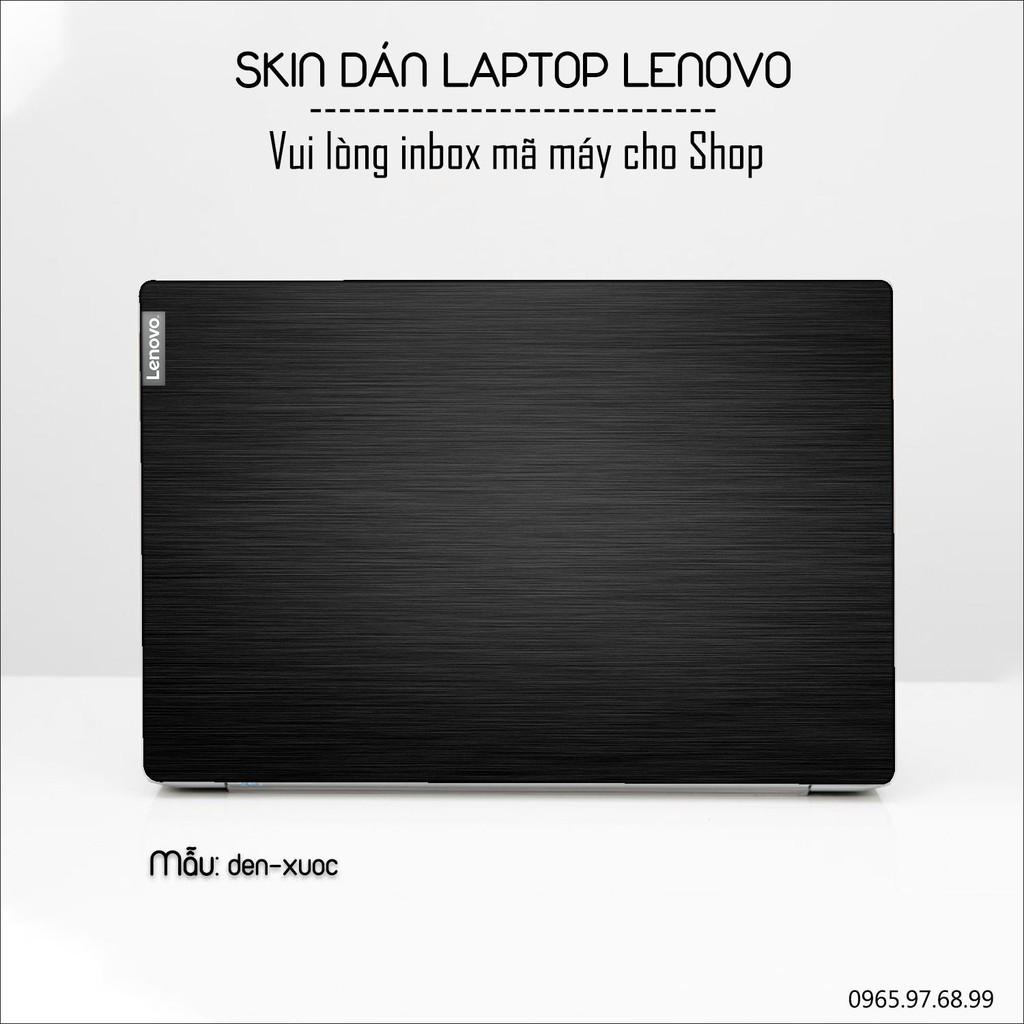 Skin dán Laptop Lenovo màu đen xước (inbox mã máy cho Shop)