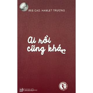 Ai Rồi Cũng Khác