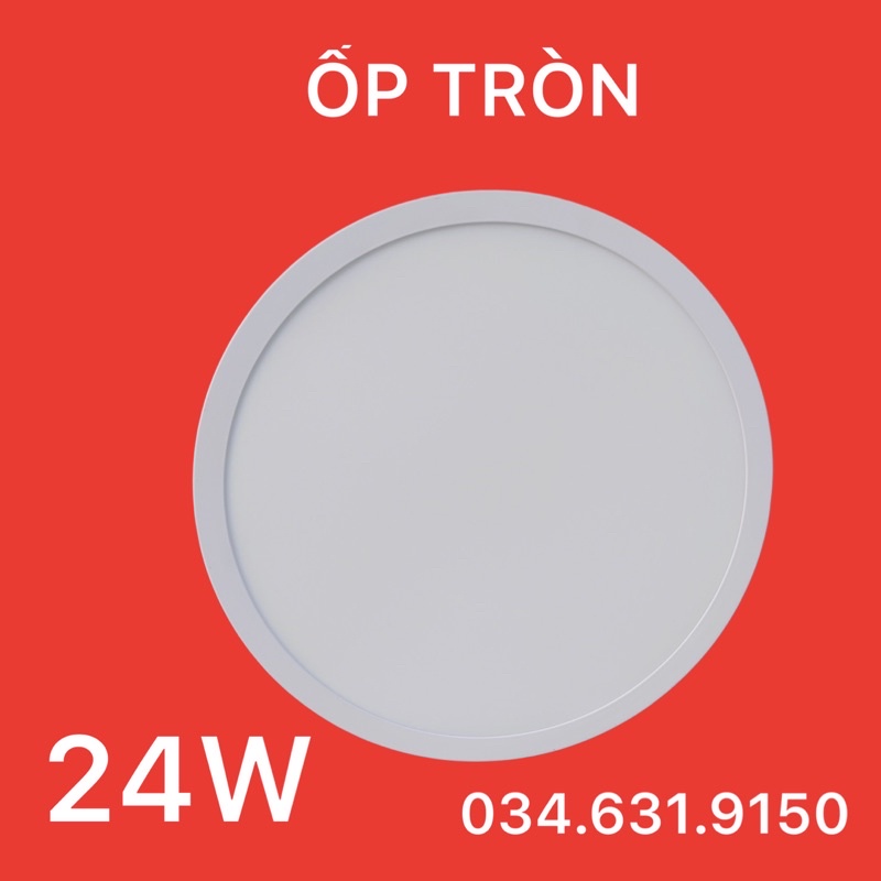ỐP TRÒN , ỐP VUÔNG , 24W đủ Wat đẹp chất lượng bảo hành 12 tháng