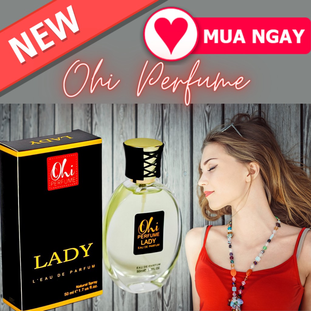 [NEW] Nước hoa nữ OHI-LADY
