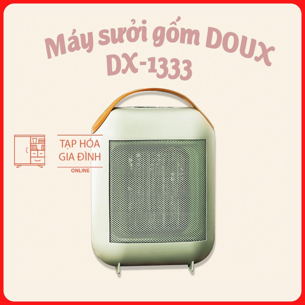 Máy sưởi gốm doux chính hãng bảo hành 1 năm