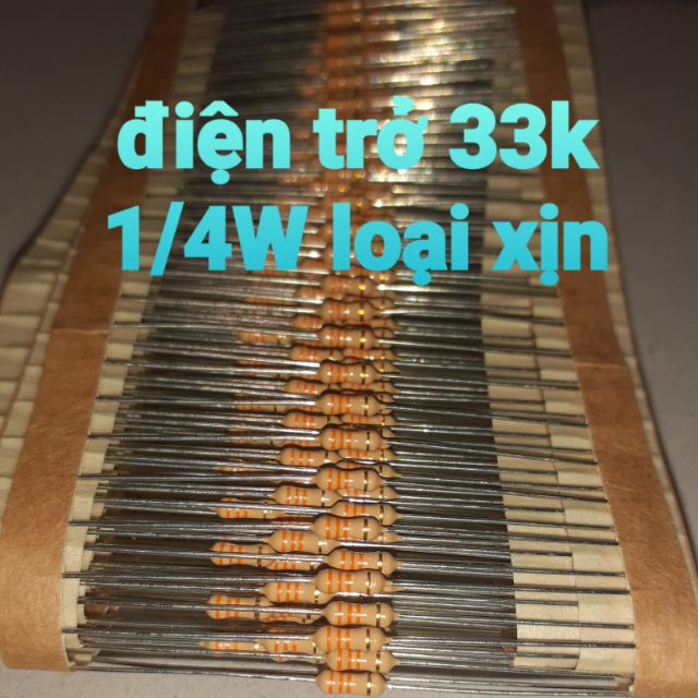 50 điện trở 33k 1/4W xịn