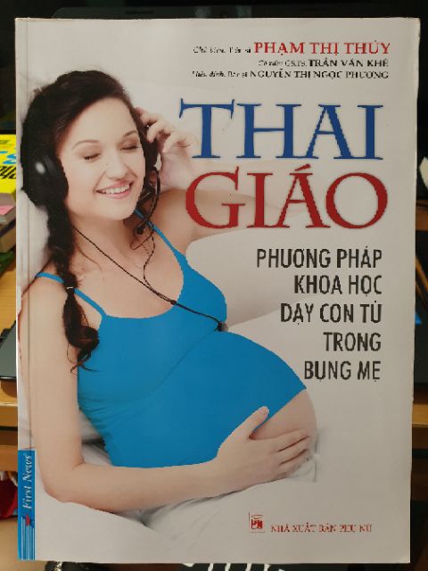 Sách Thai Giáo Phương Pháp Khoa Học Dạy Con Từ Trong Bụng Mẹ