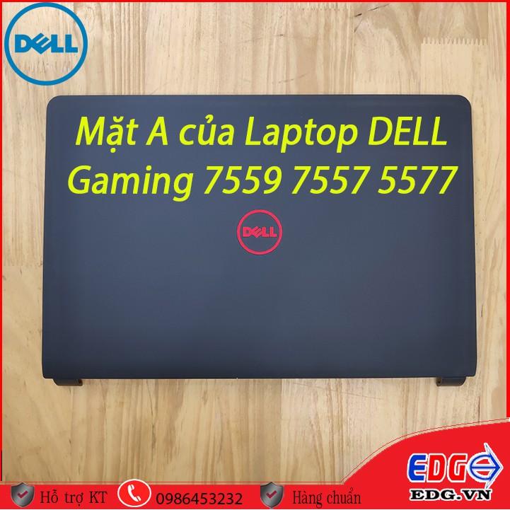 Thay vỏ A Laptop Dell Insprion 15 gaming 7559 7557 5577 mới