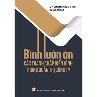 [Sách] Bình luận án: Các tranh chấp điển hình trong quản trị công ty