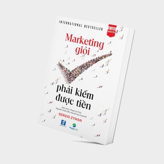 Kèm bookmark siêu đẹp - Marketing Giỏi Phải Kiếm Được Tiền Freeshipxtra