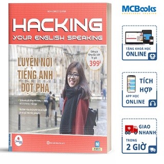 Sách - Hacking Your English Speaking - Luyện Nói Tiếng Anh Đột Phá - Học Kèm App Online