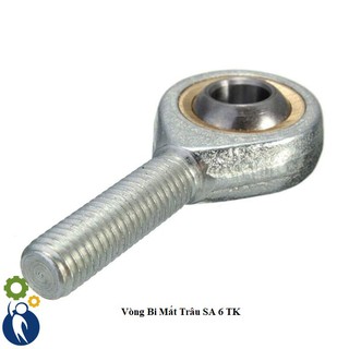 Vòng Bi Mắt Trâu SA 6 TK