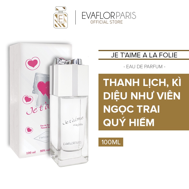 Nước hoa nữ Evaflor Je T’aime À La Folie hương hoa cỏ trái cây 100ml