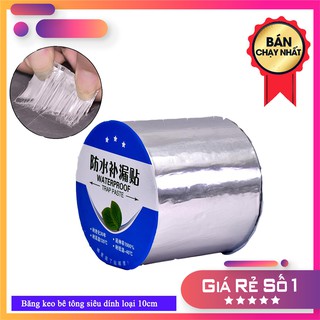 Băng Keo Siêu Dính WaterProof 10CM x 5M - 5CM X 5M KEO DÁN CHỐNG THẤM, CHỊU NHIỆT CHO MÁI TÔN, TƯỜNG... SIÊU DÍNH