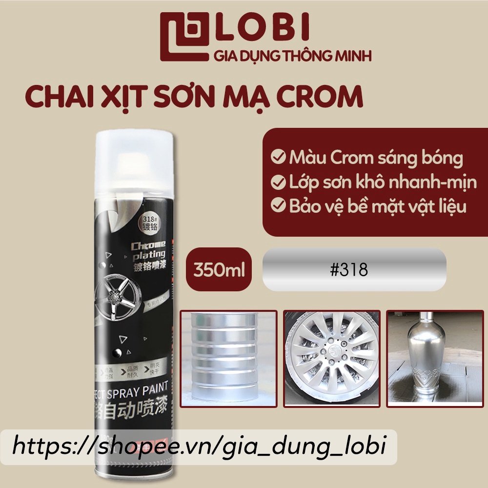 Sơn mạ crom inox Chrome Plating 350ml màu inox crom bạc giá tốt dùng cho kim loại, ô tô, xe máy bảo vệ bệ mặt kim loại