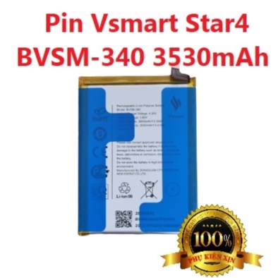 Pin Vsmart Star4 Star 4 V340 | BVSM-340 3530mAh 3.80V 13.41Wh Chính Hãng