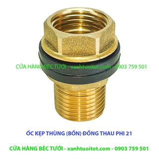 Bộ 2 ỐC ÉP THÙNG - BỒN BẰNG ĐỒNG THAU PHI 21