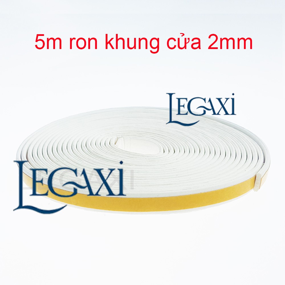 Ron Dán Khe Hở Cửa Legaxi Ngăn Bụi, Muỗi Giảm Âm Dài 5m (dày 2mm)