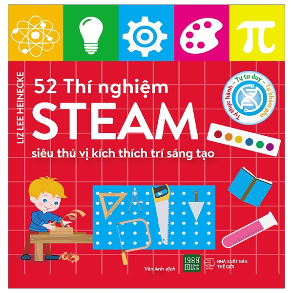 Sách - 52 Thí Nghiệm Steam Siêu Thú Vị Kích Thích Trí Sáng Tạo