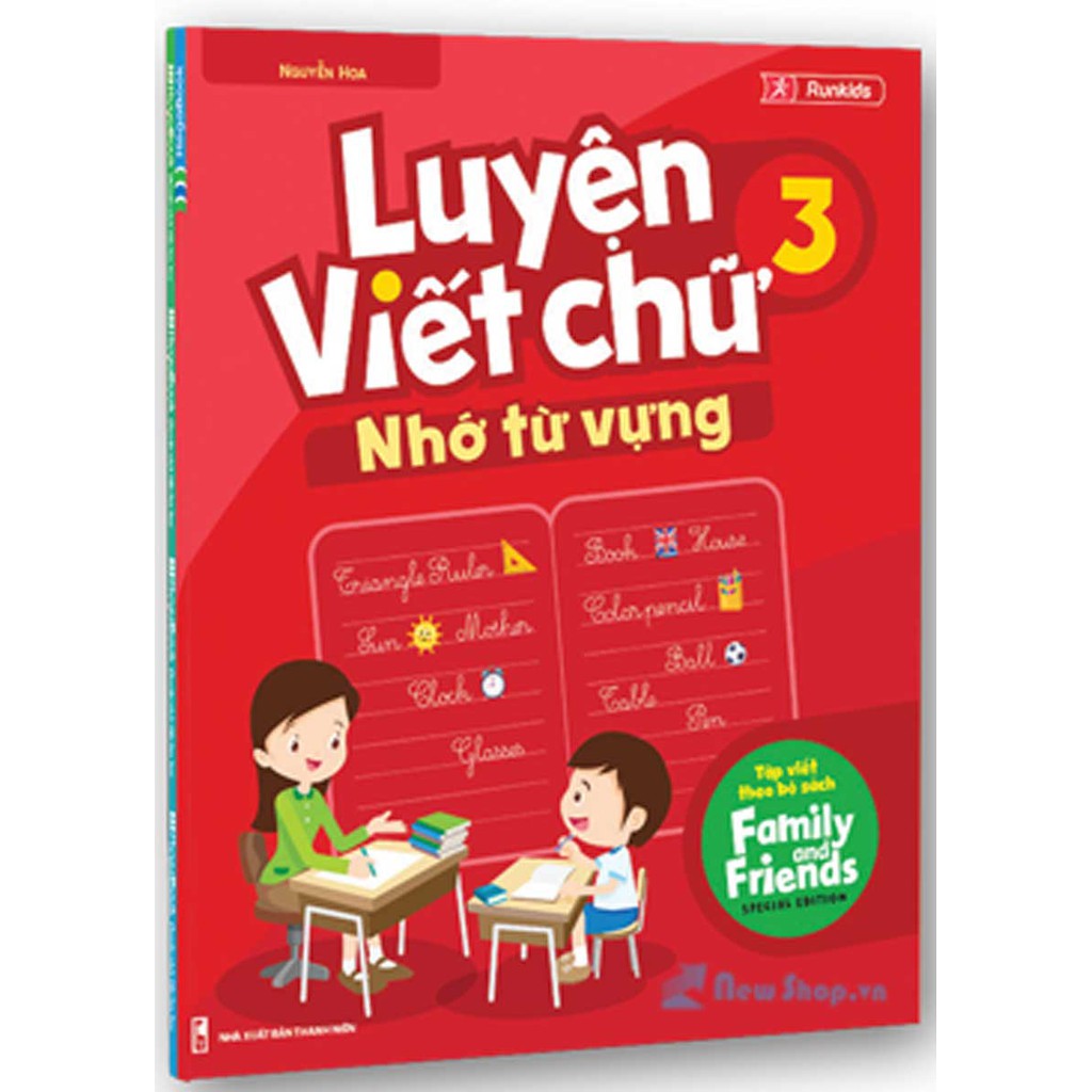 Sách - Luyện Viết Chữ Nhớ Từ Vựng 3 ( Tập Viết Theo Family and Friends )