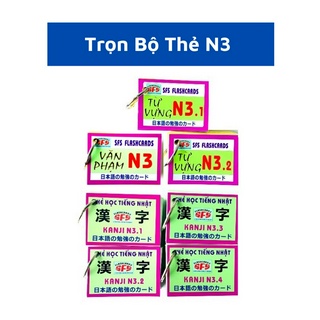 Trọn bộ thẻ học hán tự - từ vựng - ngữ pháp n3