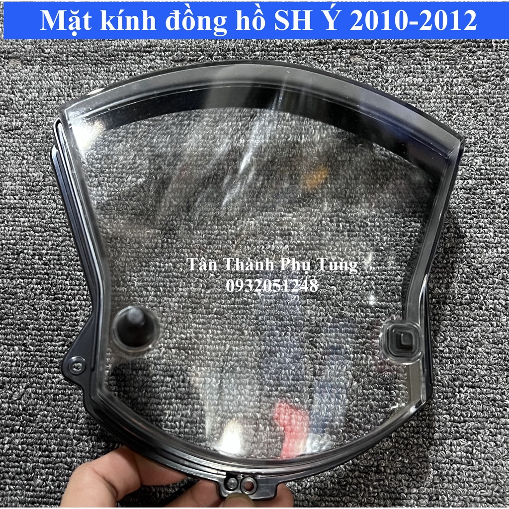 Mặt kính đồng hồ SH Ý 2010-2012