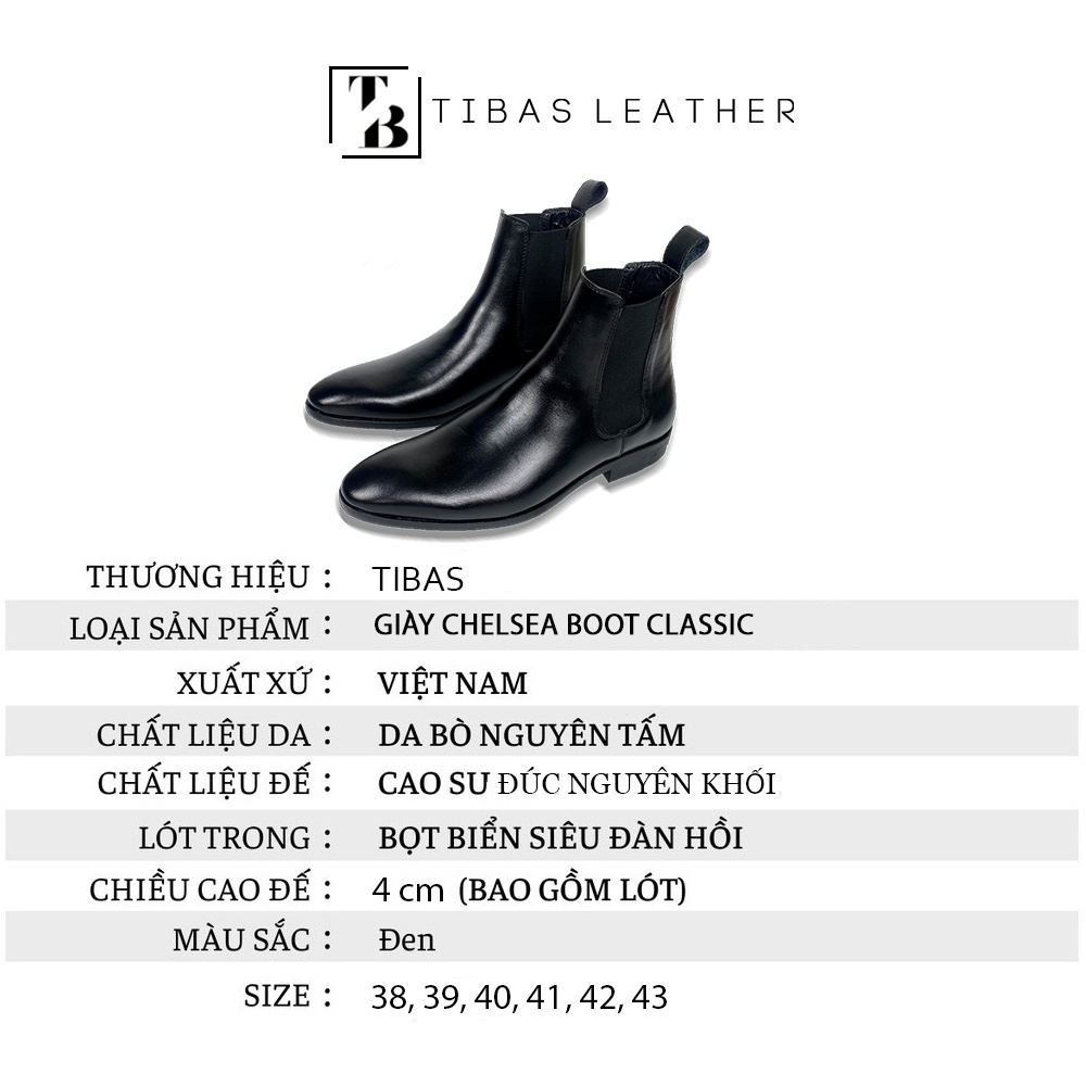 Chelsea Boots Classic Cổ Cao Da Bò Nguyên Tấm TIBAS Bảo Hành 12 Tháng