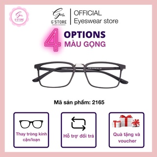 Gọng Kính Cận Nam Nữ G STORE Dáng Vuông Thời Trang Chất Liệu Nhựa Dẻo 2165