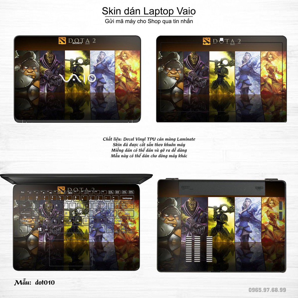 Skin dán Laptop Sony Vaio in hình Dota 2 _nhiều mẫu 2 (inbox mã máy cho Shop)